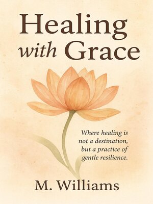 cover image of Healing with Grace